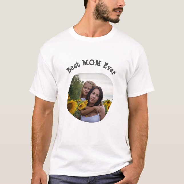 T-shirt Best MOM Ever téléchargez votre photo de famille c (Devant)