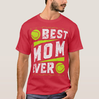 T-shirt Best Mom Tennis