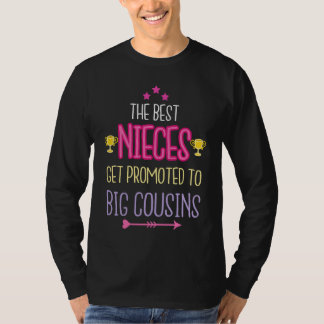 T-shirt Best Nieces Become Big Cousins Apparel Big Sister