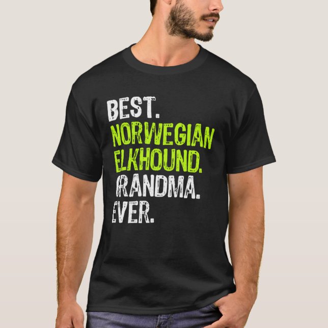 T-shirt Best Norwegian Elkhound Grandma Ever Dog (Devant)