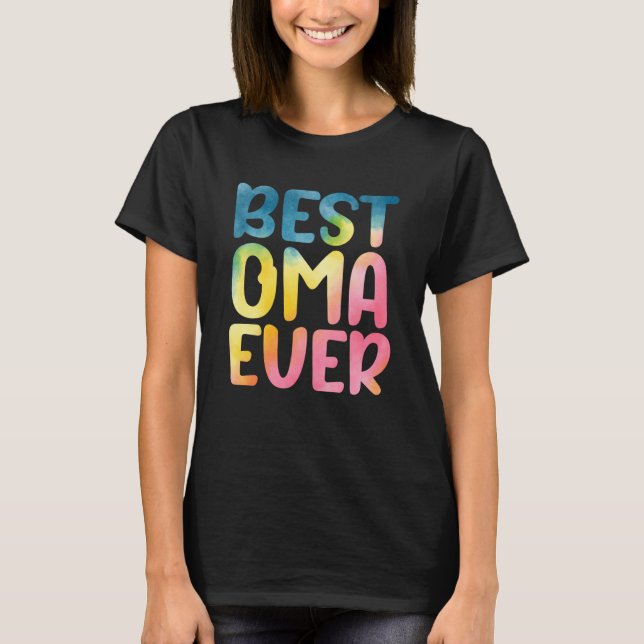 T-shirt Best Oma Ever Mother's Day Oma (Devant)