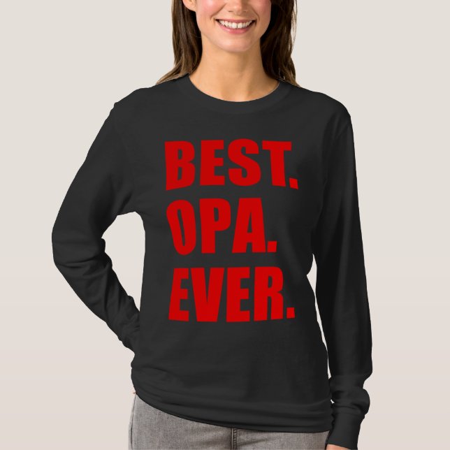 T-shirt Best Opa Ever German Grandfather (Devant)