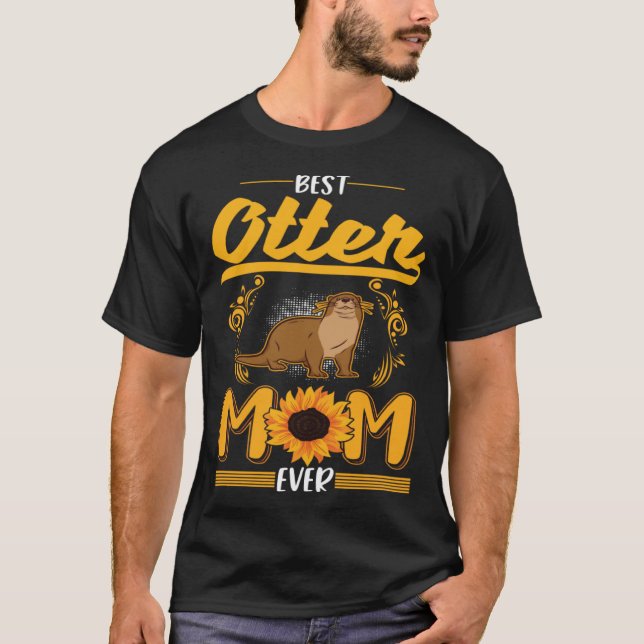 T-shirt Best Otter Mom Ever (Devant)