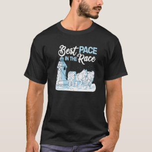T-shirt Best Pace in the Race traîneau à chiens course mus