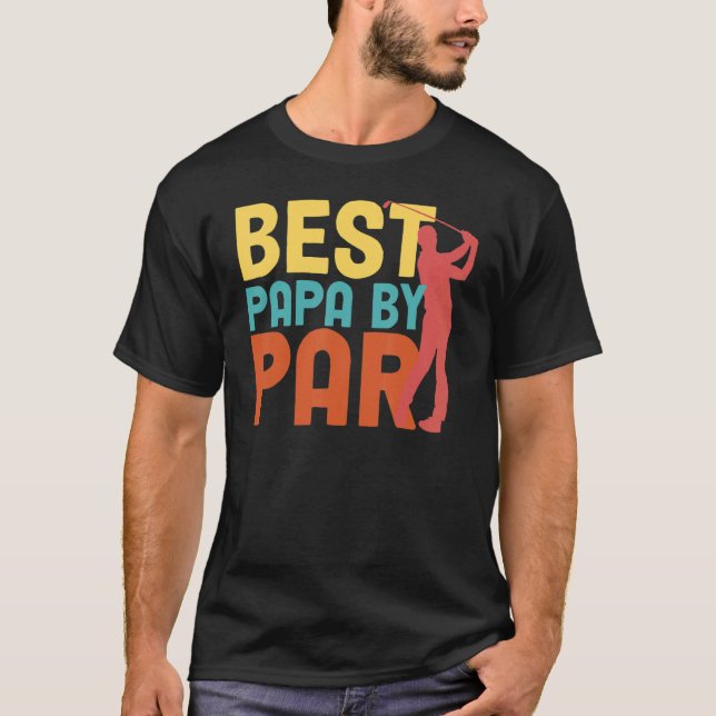T-shirt Best Papa By Par Fête des pères Golf Grandpa (Devant)