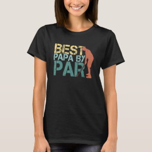 T-shirt Best Papa By Par Fête des pères Golf Grandpa 2