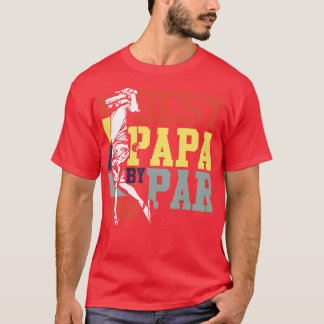 T-shirt Best Papa By Par Golf