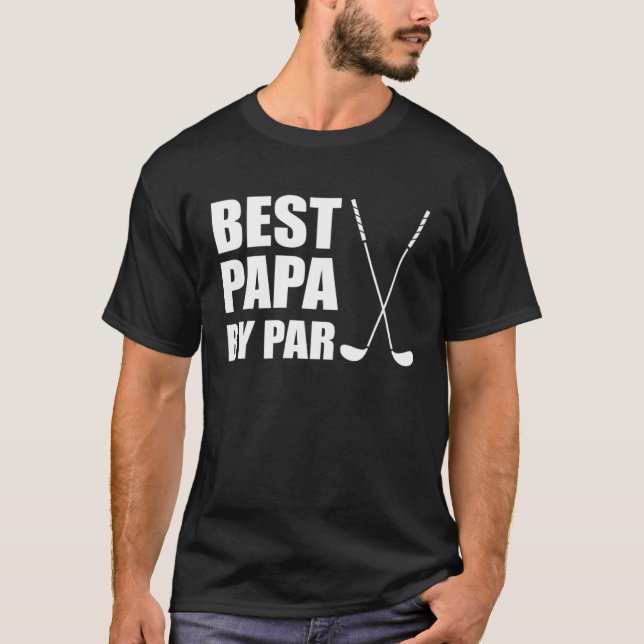 T-shirt Best Papa By Par Grandpa Golfer Pun (Devant)