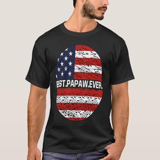 T-shirt Best Papaw Ever American Flag  2 (Devant)