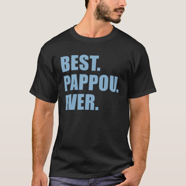 T-shirt Best Pappou Ever Greek Grandfather (Devant)