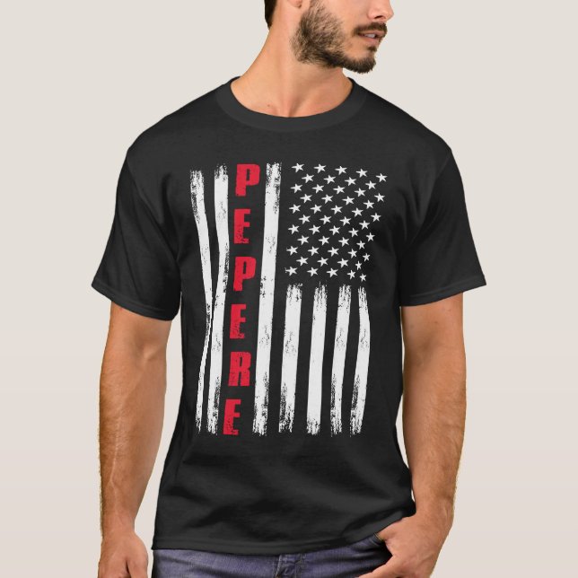 T-shirt Best Pepere Ever US Flag For Stepdad Fatheru2019s  (Devant)