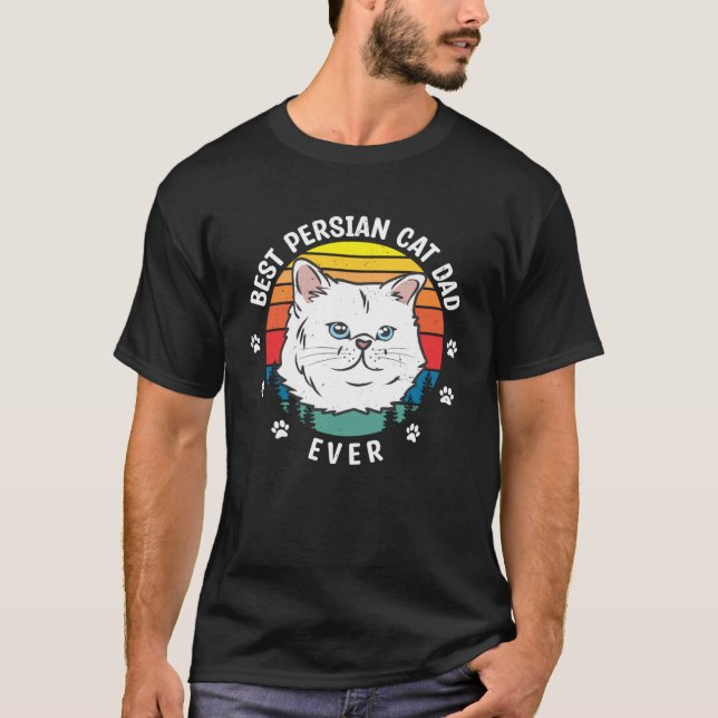 T-shirt Best Persian Cat  Dad Pet Animals Cats Owner Graph (Devant)