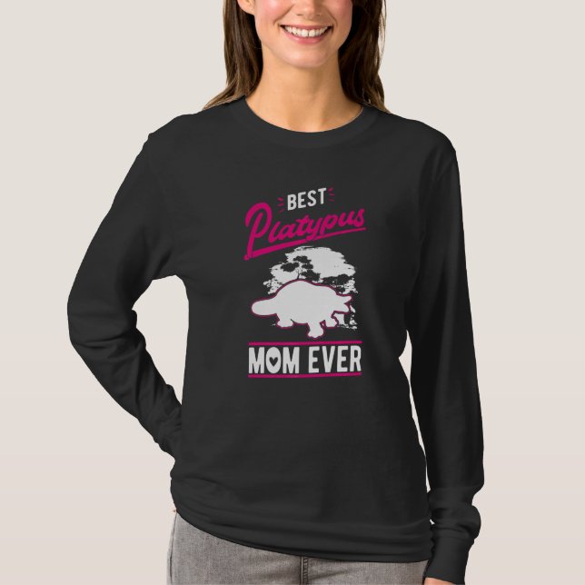 T-shirt Best Platypus Mom Ever  (Devant)