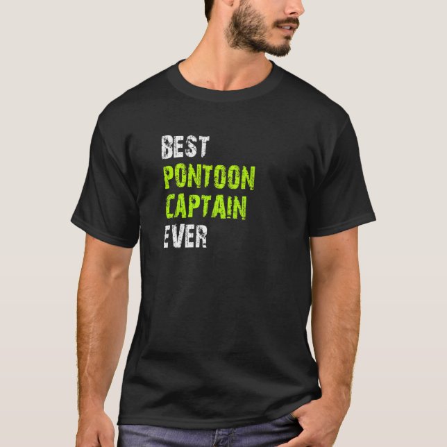T-shirt Best Pontoon Captain Ever Pontoon Boat Party Vinta (Devant)