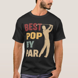T-shirt Best Pop By Par Funny Golf