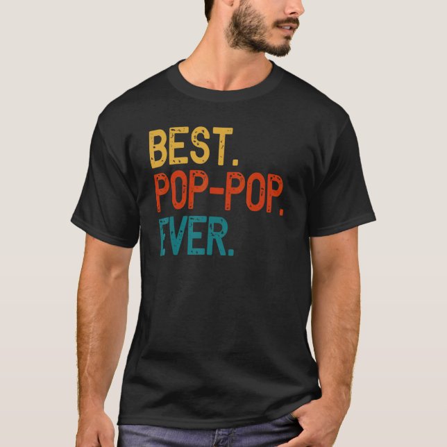 T-shirt Best Pop Pop Ever  Cool PopPop (Devant)