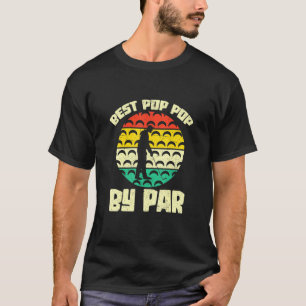 T-shirt Best Pop Pop Par Par Par Golfing Golfer Grandpa Re