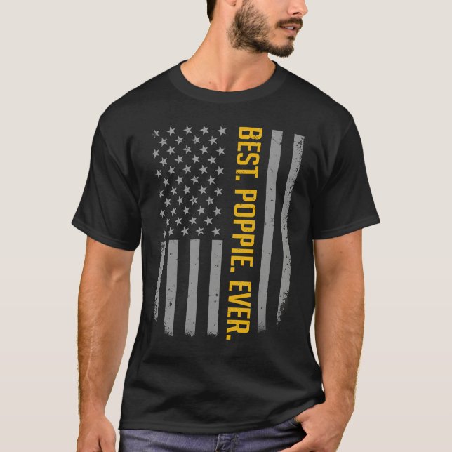 T-shirt Best Poppie Ever American Flag   For Father's Day (Devant)