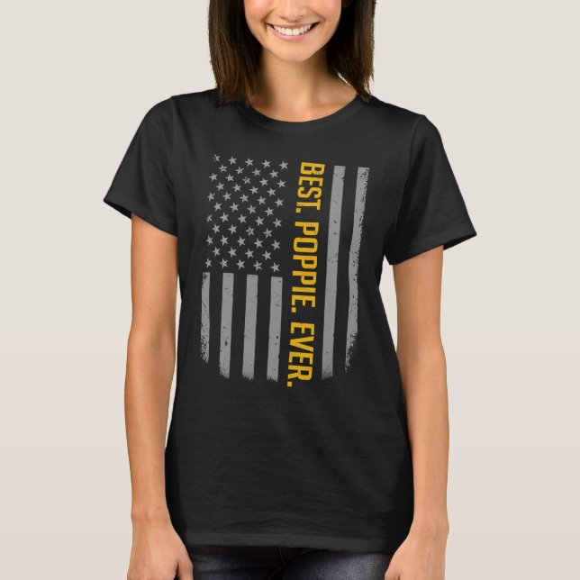 T-shirt Best Poppie Ever American Flag   For Father's Day (Devant)
