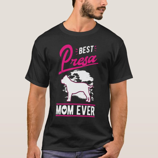 T-shirt Best Presa Canario Mom Ever (Devant)