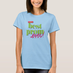 T-shirt Best Prom Ever - Vert