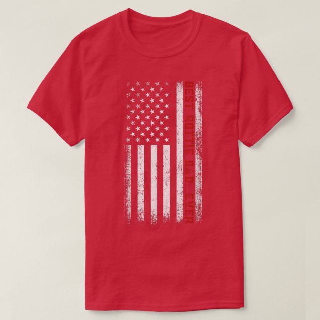 T-shirt Best Rottie Dad Ever American Flag Rottie Dad Fath (Design devant)