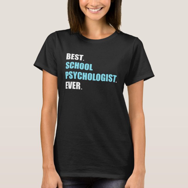 T-shirt Best School Psychologist Psychology Teacher Studen (Devant)