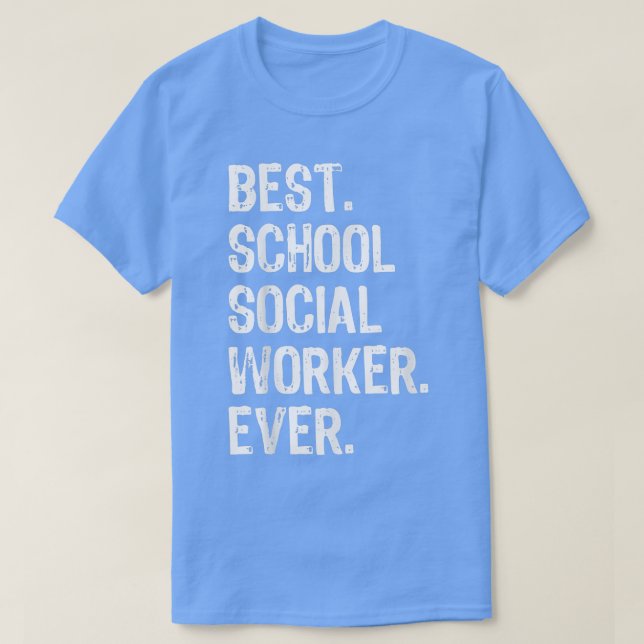 T-shirt Best School Social Worker Ever Funny Gift  Christm (Design devant)