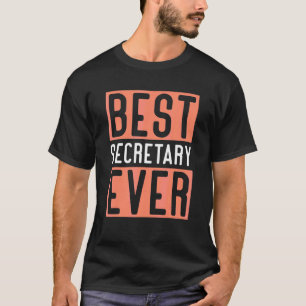 T-shirt Best Secretary Ever Front Desk Lady Office