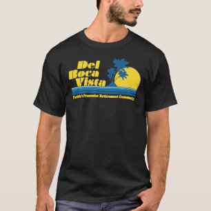 T-shirt Best Selling - Del Boca Vista Merchandise Essentia
