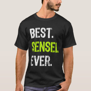 T-shirt Best Sensei Ever Funny Martial Arts Teacher Don D