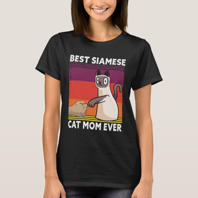 T-shirt Best Siamese Cat Mom Ever  Cat (Devant)