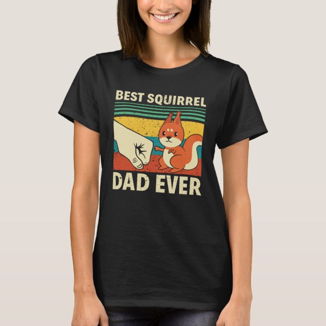 T-shirt Best Squirrel Dad Ever Fathersday Father Men Squir (Devant)