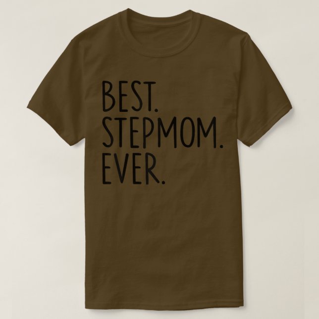 T-shirt Best Stepmom Ever  (Design devant)