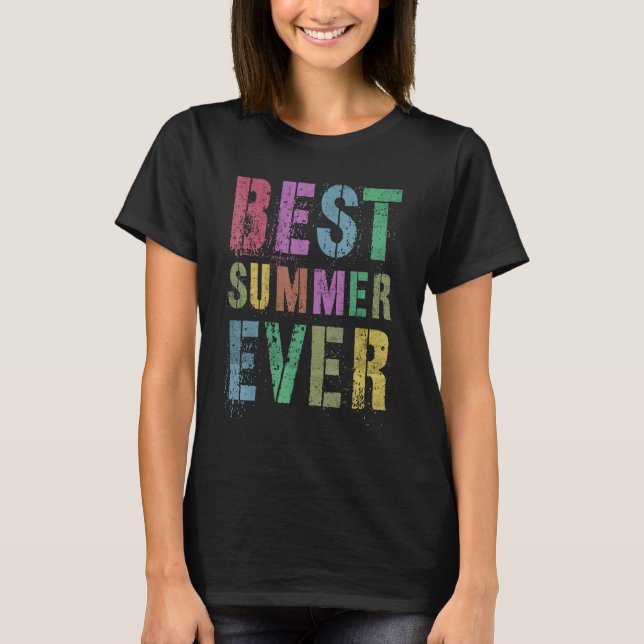 T-shirt Best Summer Ever Camp Last Day Of Vacation Sign Au (Devant)