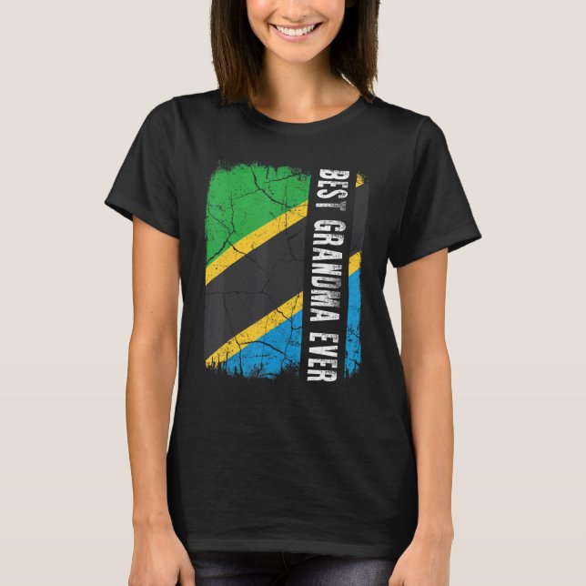 T-shirt Best Tanzanian Grandma Ever Tanzania Flag Mother's (Devant)