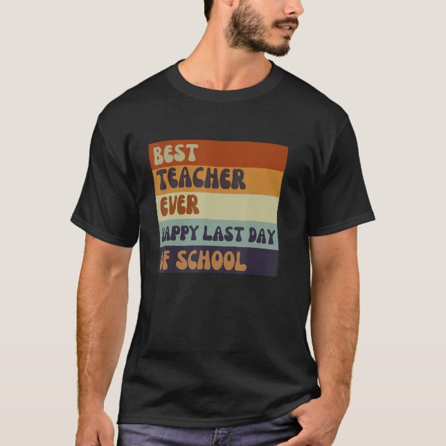 T-shirt Best Teacher Ever Appreciation teacher for men wom (Devant)
