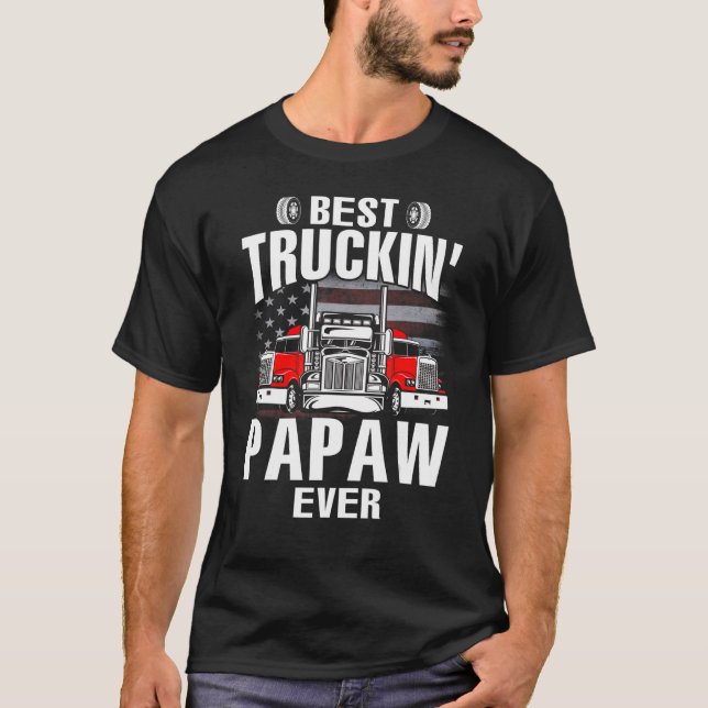 T-shirt Best Truckin' PAPAW Ever USA Flag Father's Day (Devant)