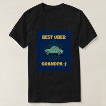 BEST UBER GRANDPA ! :)