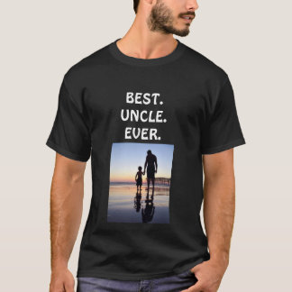 T-shirt Best Uncle Ever T Chemise personnaliser si nécessa