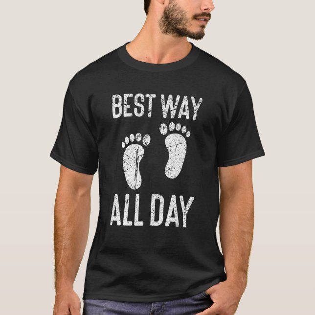 T-shirt Best Way All Day Nature Earthing Barefoot  Barefoo (Devant)