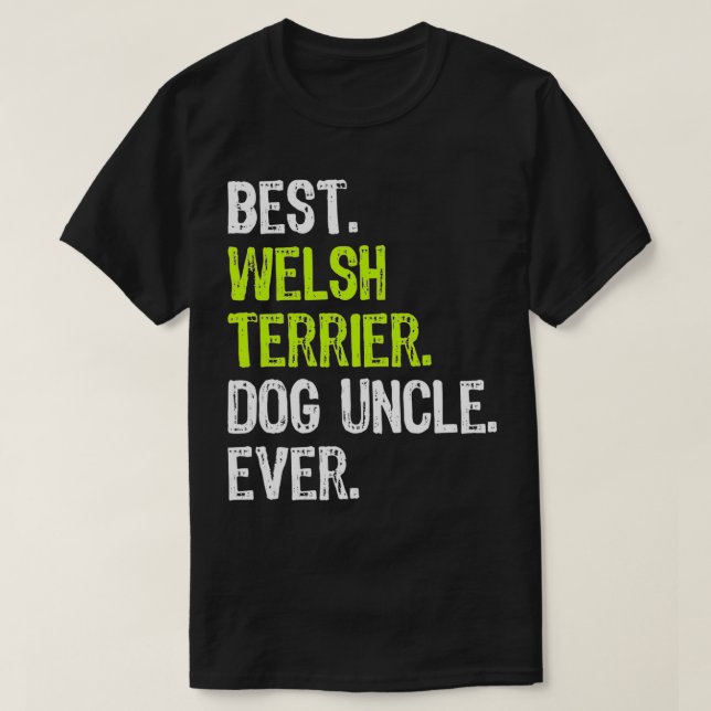 T-shirt Best Welsh Terrier Dog Uncle Jamais (Design devant)