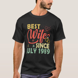 T-shirt Best Wife Since July 1989 33Rd Wedding Anniversary
