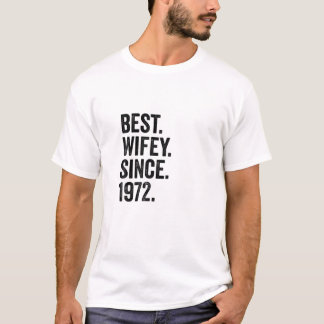 T-shirt Best Wifey Since 1972 | 50Th Wedding Anniversary 5