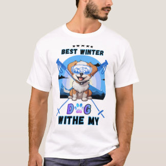 T-shirt Best-Winter-With My-Dog-Cute Skiing-Puppy-Snowboar