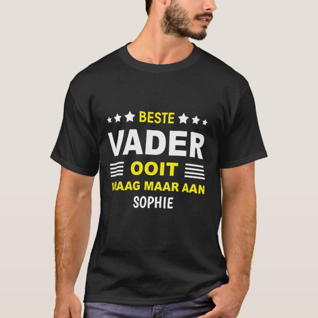 T-shirt Beste Vader Ooit Vraag Maar Aan Grappige Vaderdon (Devant)