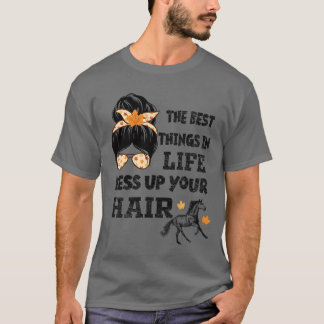 T-shirt Besthings in Life Mess Up Your Hair Hornes gir