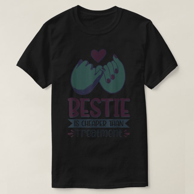 T-shirt Bestie Est Moins Cher Que Traitement 83 (Design devant)