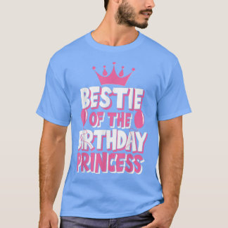 T-shirt Bestie Of The Birthday Princess Girl Matching