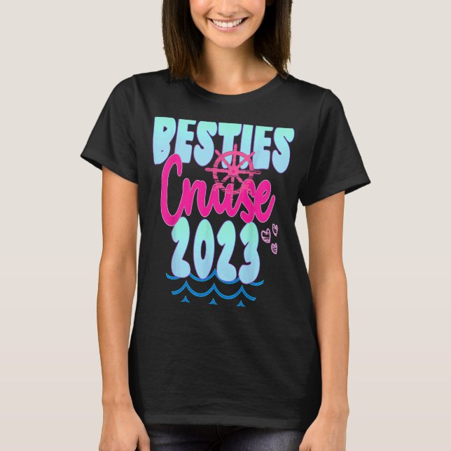 T-shirt Besties Croisière Voyage 2023 Voyage filles Cruisi (Devant)